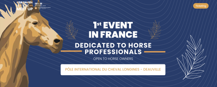 Le Normandy Horse Meet’Up 2025 : une expérience professionnelle unique pour les étudiants !